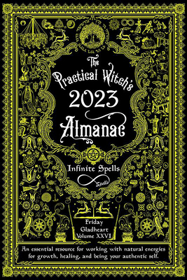 The Practical Witch's Almanac 2023: Infinite Sp... 1648411142 Book Cover