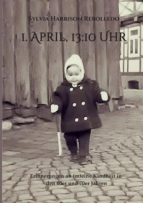 1. April, 13.10 Uhr [German] 3748255500 Book Cover