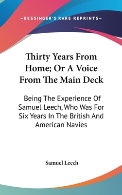 Thirty Years From Home; Or A Voice From The Mai... 0548437793 Book Cover