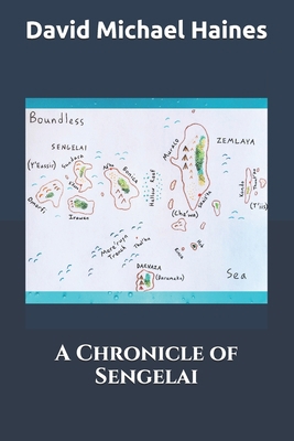 A Chronicle of Sengelai (The Earthsource Sequence)            Book Cover