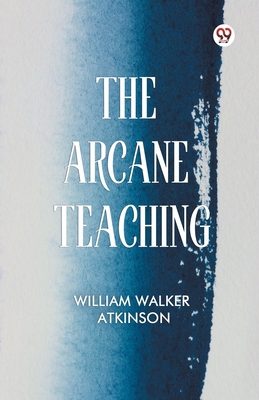 The Arcane Teaching B0DY1WT4L3 Book Cover