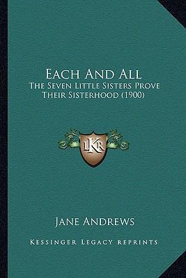 Each And All: The Seven Little Sisters Prove Th... 1164162276 Book Cover