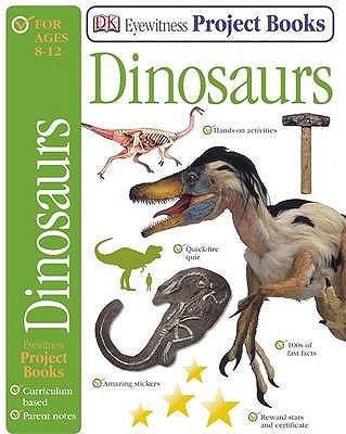 Dinosaurs (Eyewitness Project Books) 1405331305 Book Cover