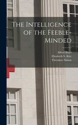 The Intelligence of the Feeble-Minded 101800906X Book Cover