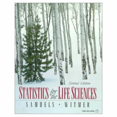 Statistics for the Life Sciences 0136492118 Book Cover