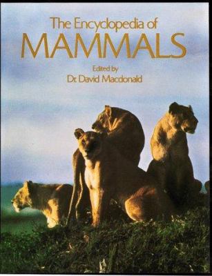 The Encyclopedia of Mammals 0871968711 Book Cover