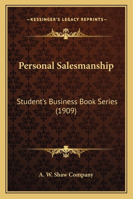 Personal Salesmanship: Student's Business Book ... [French] 1165529386 Book Cover