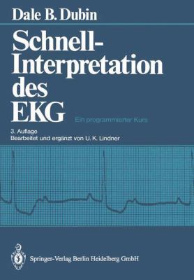 Schnellinterpretation Des EKG: Ein Programmiert... [German] 3540102019 Book Cover