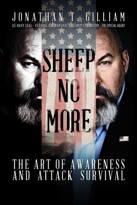 Sheep No More: The Art of Awareness and Attack ... 1682616045 Book Cover
