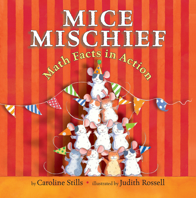 Mice Mischief: Math Facts in Action 0823429474 Book Cover