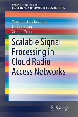 Scalable Signal Processing in Cloud Radio Acces... 3030158837 Book Cover