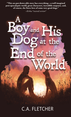 A Boy and His Dog at the End of the World [Large Print] 1432867644 Book Cover