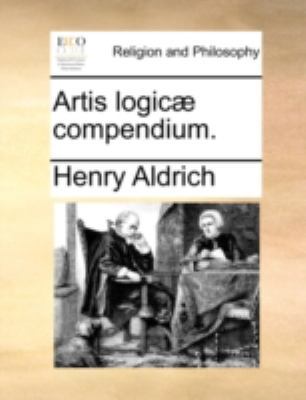 Artis Logic] Compendium. [Latin] 1140693522 Book Cover