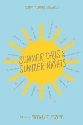 Summer Days and Summer Nights: Twelve Summer Ro... 1509809899 Book Cover