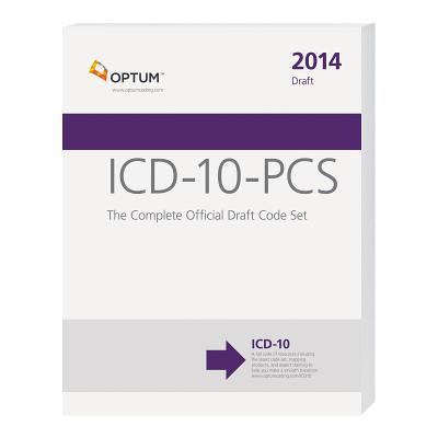 ICD-10-PCS 2014: The Complete Official Draft Co... 1622540182 Book Cover