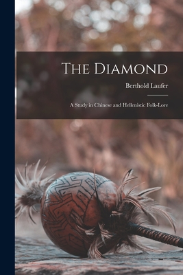The Diamond: a Study in Chinese and Hellenistic... 1015212158 Book Cover