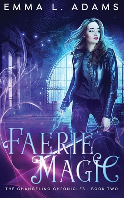 Faerie Magic 1915250528 Book Cover