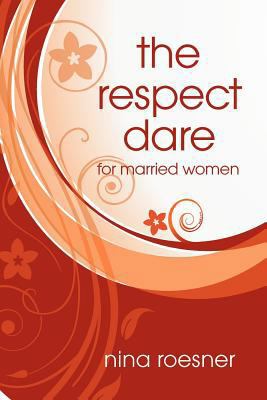 The Respect Dare 0615442536 Book Cover