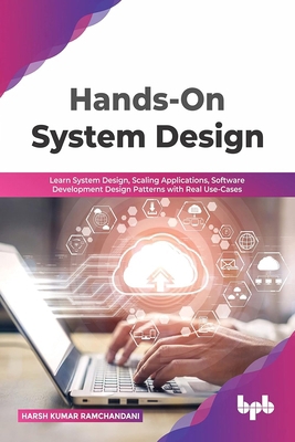 Hands-On System Design: Learn System Design, Sc... 9355512368 Book Cover