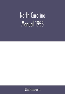 North Carolina Manual 1955 9354047521 Book Cover