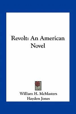 Revolt: An American Novel 1163780553 Book Cover