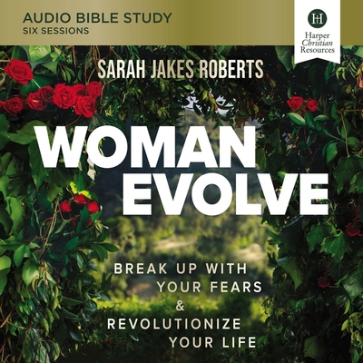 Woman Evolve: Audio Bible Studies: Break Up wit... B0C6VMP2LB Book Cover