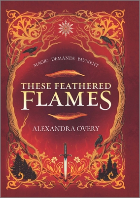 These Feathered Flames 1335147969 Book Cover