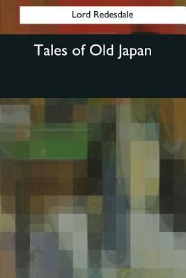 Tales of Old Japan 1544606729 Book Cover