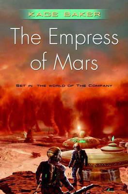 The Empress of Mars: Set in the World of the Co... 0765325519 Book Cover