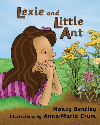 Lexie and Little Ant 0975865625 Book Cover