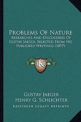Problems Of Nature: Researches And Discoveries ... 1164899880 Book Cover