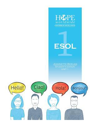 HOPE worldwide Centers of Excellence ESOL 1 Unit 1 1096757729 Book Cover