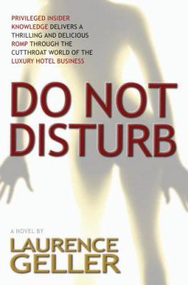 Do Not Disturb 0595361137 Book Cover
