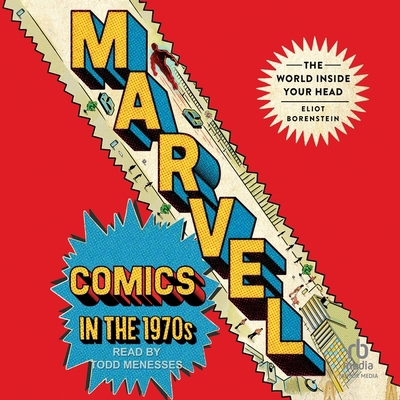 Marvel Comics in the 1970s: The World Inside Yo... B0CN88KKH7 Book Cover