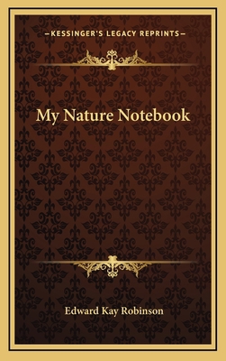 My Nature Notebook 1163842591 Book Cover