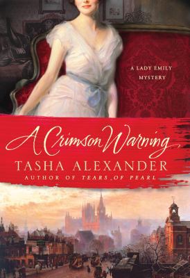 A Crimson Warning: A Lady Emily Mystery (Lady E... 0312661754 Book Cover