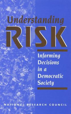 Understanding Risk: Informing Decisions in a De... 0309089565 Book Cover