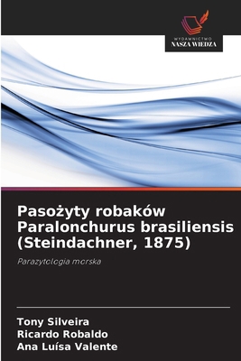 Paso&#380;yty robaków Paralonchurus brasiliensi... [Polish] 6208635551 Book Cover