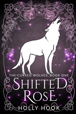 Shifted Rose B0CGG7NKTQ Book Cover