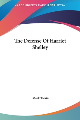 The Defense of Harriet Shelley 1161428194 Book Cover