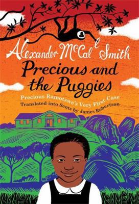 Precious and the Puggies: Precious Ramotswe's V... [Scots] 1845023323 Book Cover