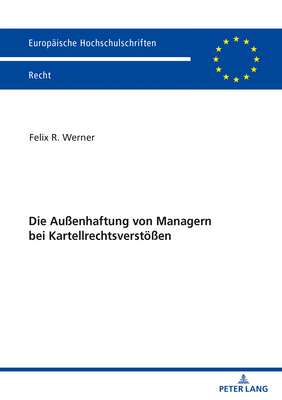 Die Außenhaftung von Managern bei Kartellrechts... [German] 3631840187 Book Cover
