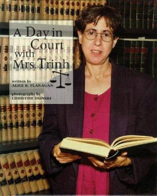 A Day in Court with Mrs. Trinh 0516200089 Book Cover