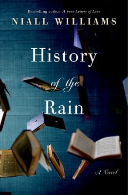 History of the Rain: A Novel 1620406470 Book Cover