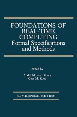 Foundations of Real-Time Computing: Formal Spec... 1461367964 Book Cover