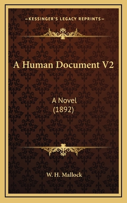 A Human Document V2: A Novel (1892) 1164326090 Book Cover