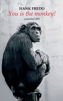 You Is the Monkey!            Book Cover