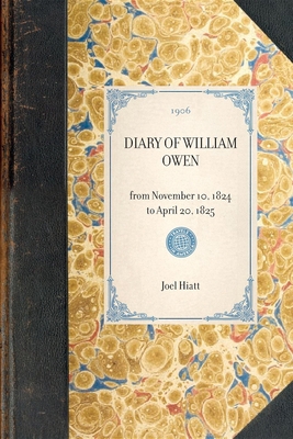 Diary of William Owen 142900553X Book Cover