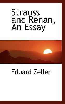 Strauss and Renan, an Essay 0554477718 Book Cover