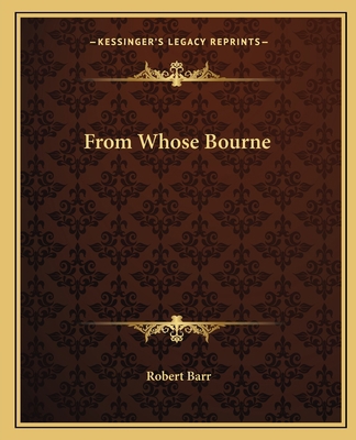 From Whose Bourne 1162664002 Book Cover